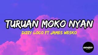 Turuan Mo Ko Nyan - Dizzy Loco ft James Wesko (Lyrics) | TikTok Dance Trend (Fresh Like Dougie)