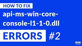 api-ms-win-core-console-l1-1-0.dll Missing Error Fix | #2 | 2020