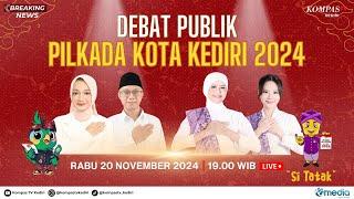 LIVE - Debat Publik Pemilihan Wali Kota dan Wakil Wali Kota Kediri 2024