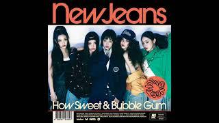 Bubble Gum - NewJeans (Audio)