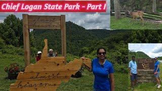 Chief Logan State Park, Logan, West Virginia - Part I चीफ लोगान स्टेट पार्क, लोगान, वेस्ट वर्जीनिया