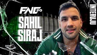 FNC 20 | Arena Zagreb | Sahil 'The Knockout Prince' Siraj | Interview