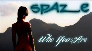 Spaze - Who You Are