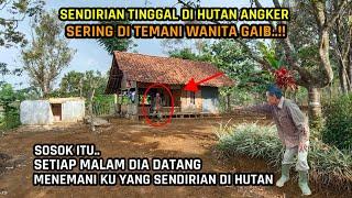 Setelah Istri Tiada Saya Memilih Tinggal Menyendiri Di Tengah Hutan Angker.