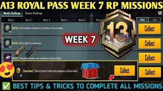 A13 Week 7 Mission |Season c8s24 (Week 7) RP Missions|Bgmi Week7 Rp Mission|A13 Royal Pass|PUBGM