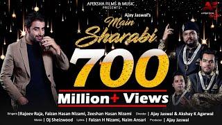 Main Sharabi | Rajeev Raja and Nizami Brothers | Dj Sheizwood | Ajay Jaswal | Apeksha Music