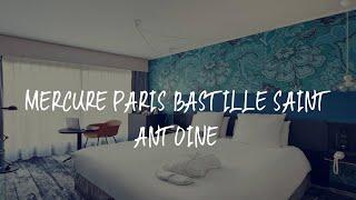 Mercure Paris Bastille Saint Antoine Review - Paris , France