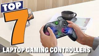 Top 7 Gaming Controllers for Laptop Gaming: Performance & Comfort