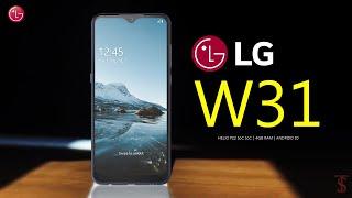 LG W31 First Front Look, Design, Key Specifications, Camera, Features