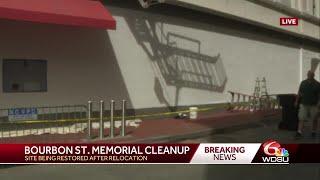 Bourbon Street memorial cleanup, site being restores after relocation