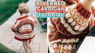 Crochet Cardigan Tutorial | Riverbed Junior Version