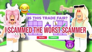 I SCAMMED the WORST SCAMMER in Adopt Me! *SHOCKING*