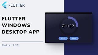 Build a Windows Desktop app with Flutter