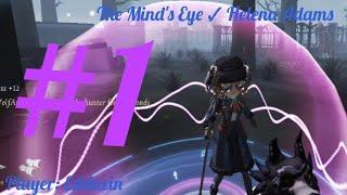 #1 The Mind's Eye [Helena Adams]  Gameplay  IdentityV  "Sound Wave" Costume