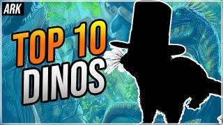 ARK - Meine Top 10 Dinos, die ich IMMER ZÄHME | ARK Survival Evolved deutsch