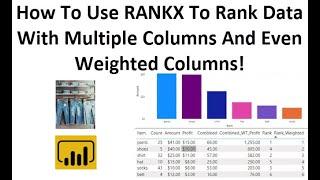 Power BI RANKX - How To Rank Using Multiple And Even Weighted Columns