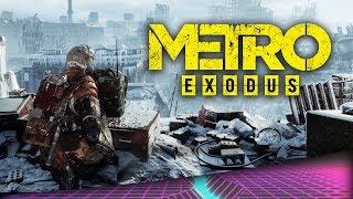 Metro Exodus - NEW INFO REVEALED (Gameplay, Story, Combat) - Everything We Know So Far