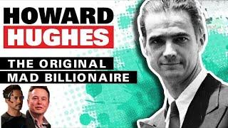 Howard Hughes: The Billionaire Who Changed Hollywood Forever