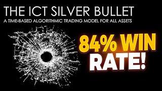 The ICT Silver Bullet Strategy! (84% WIN RATE)