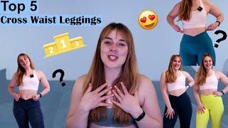 Top 5 Cross Waist Leggings | The BEST Hourglass Shaping Leggings