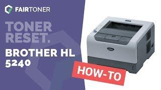 Anleitung: Brother HL 5240 Toner Reset 