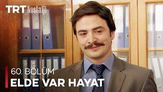 Elde Var Hayat 60. Bölüm