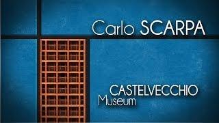 Carlo SCARPA - Castelvecchio Museum