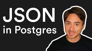 How to store and query JSON data in Postgres