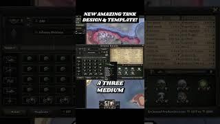 New Amazing Tank Design & Template! | Hearts of Iron 4