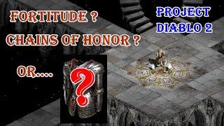 Fortitude? Chains of Honor? Or....Something else Better?  Armor choosing guide in Project Diablo 2