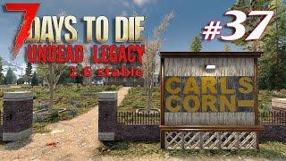 Суперкукурузные дела | Выживание | 7 Days to Die Undead Legacy 2.6 Stable 2023