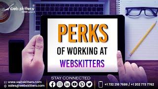 Perks of Working at Webskitters Technology Solutions Pvt. Ltd.