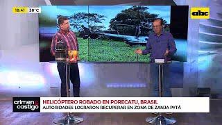 Recuperan helicóptero robado en Brasil: lo vinculan con el tráfico internacional de cocaína