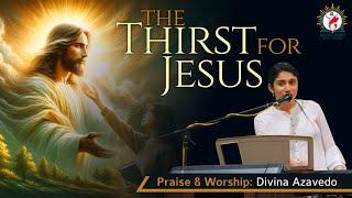 Praise & Worship by Divina | "The Thirst for Jesus" | English | DRCColombo