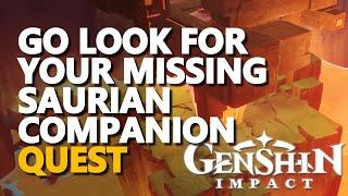 Go look for your missing Saurian companion Genshin Impact