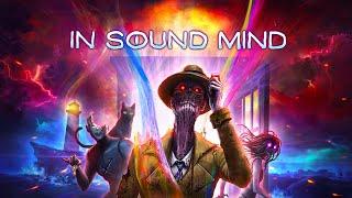 In Sound Mind - Сюжетный Психологический Хоррор! [6]