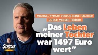 Michael Kyrath verlor sein Kind durch Messer-Terror: „Das Leben meiner Tochter war 1.497 Euro wert“