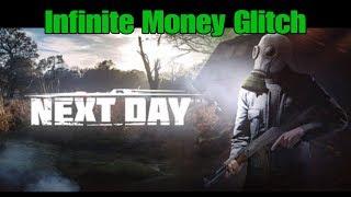 Next Day: Survival INFINITE MONEY GLITCH 1000 EVERY MINUTE