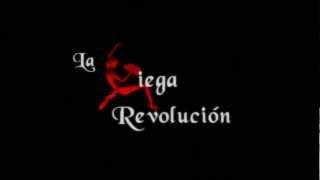 La Ciega Revolución Pitch Trailer 2007