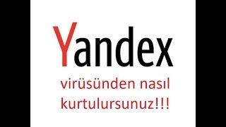 YANDEX İ BİLGİSAYARINIZDAN TAMAMEN KALDIRMA