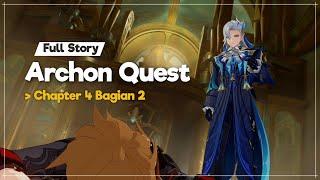 【Story】Archon Quest Chapter 4 Bagian 2  - Bagai Rintik Hujan, Turun Tanpa Sebab | Genshin Impact 4.0