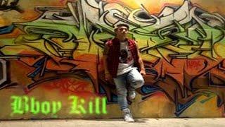 Bboy Kill 2015 | So Far |