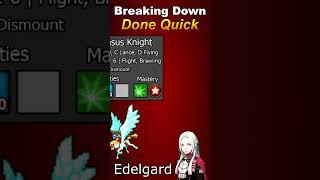 Breaking Down Done Quick: Edelgard