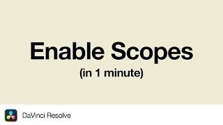 How to Enable Video Scopes | 1 Minute Tutorial