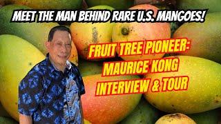 Interview with Fruit Tree Legend Maurice Kong | Rare Mango Varieties!