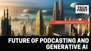 Generative AI and podcasting: story coming to life