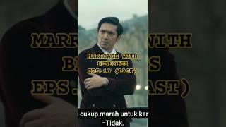 EPISODE TERAKHIR MARRIAGE WITH BENEFITS #shorts