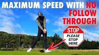 Increase Clubhead Speed with No Follow Through produces insane power