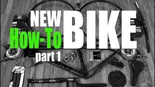 How-To Build a BIKE - Part 1 of 4 - Frame, Seatpost, BB, Headset Selection