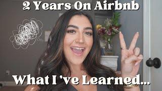 2 Years On Airbnb | What I've Learned 